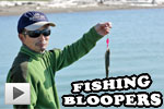 Fishing Bloopers from 2013