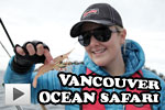 Vancouver Ocean Safari, Part One